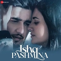 Ishq Pashmina 2022