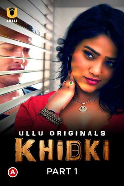 Khidki Part 1 Ullu