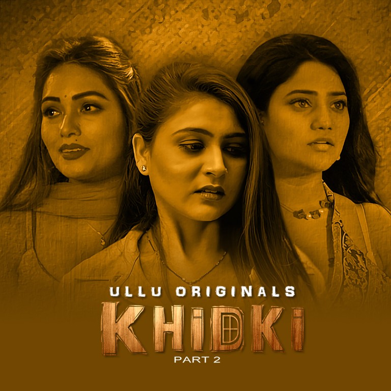 Khidki Part 2 Ullu