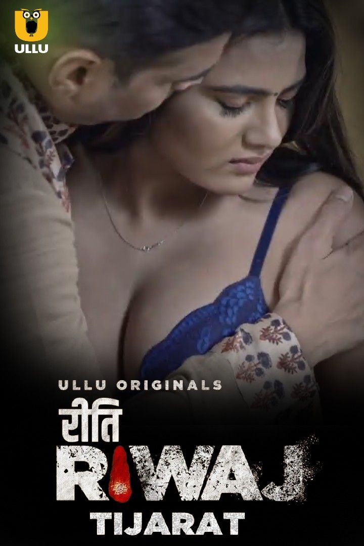 Riti Riwaj  Tijarat 2023 Season 1 Ep01  Ullu