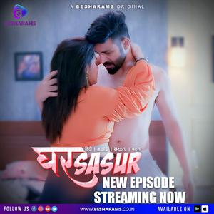 Ghar Sasur 2023 Besharams Season 1 Ep-05