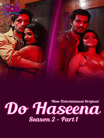 Do Haseena Season 2 2023 Wow Part 1