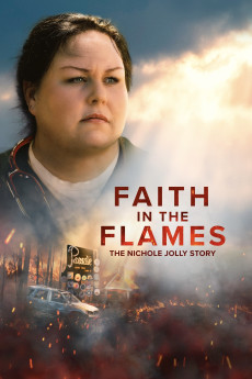 Faith in the Flames The Nichole Jolly Story 2025 Faith in the Flames The Nichole Jolly Story 2025