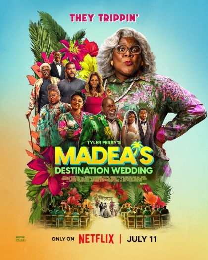 Madea’s Destination Wedding 2025 Madea’s Destination Wedding 2025