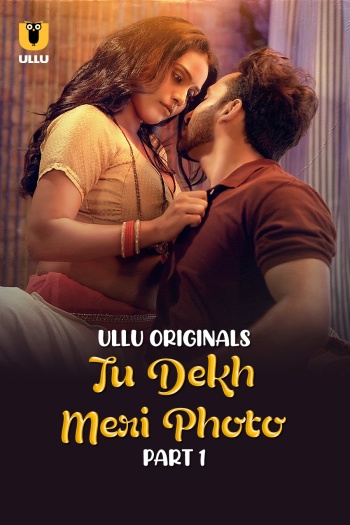 Tu Dekh Meri Photo 2025