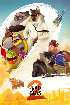 The Bad Guys 2 2025 The Bad Guys 2 2025