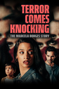 Terror Comes Knocking The Marcela Borges Story 2025